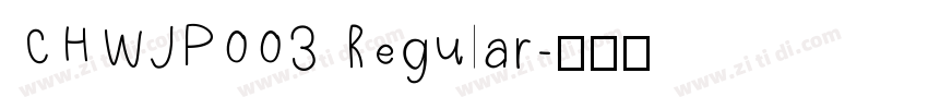 CHWJP003 Regular字体转换
